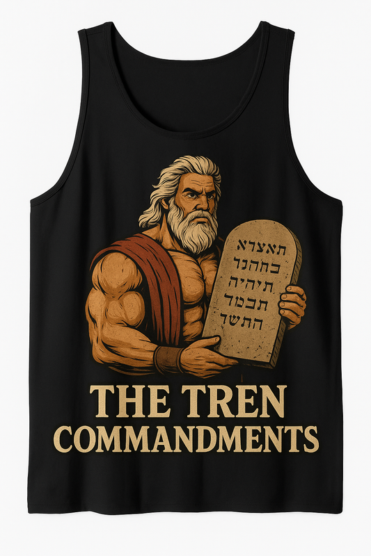 The TREN Commandments